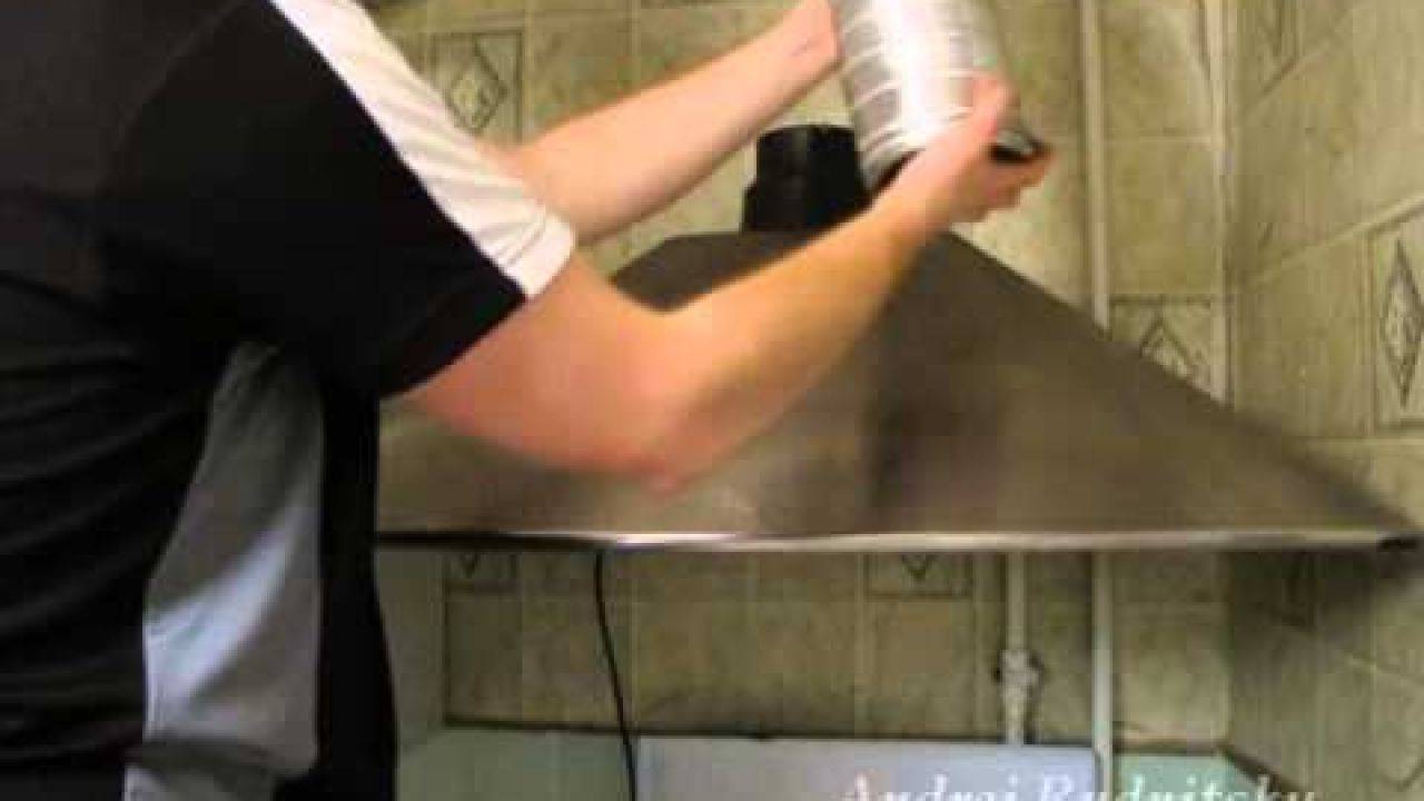 Установка вытяжки на кухне своими руками как надежно подключить и закрепить её